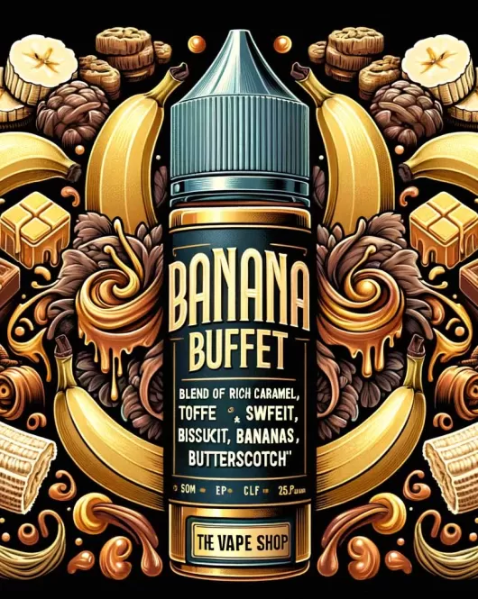 Banana Buffet E Liquid - Butterscotch, Toffee, Biscuit, Caramel & Banana