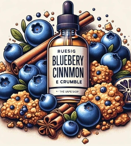 Blueberry Cinnamon Crumble E Liquid Blueberry Cinnamon Crumble E Liquid