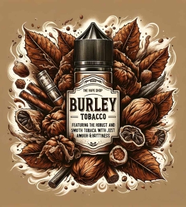 Burley Tobacco E Liquid