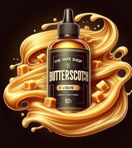 Butterscotch E Liquid Butterscotch E Liquid