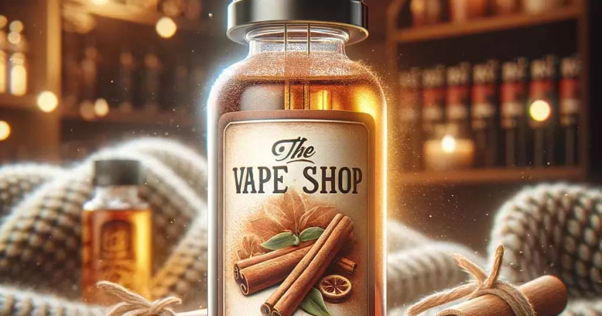 Cinnamon E Liquid - The Vape Shop
