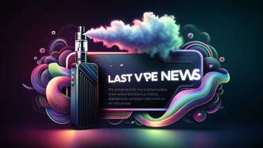 Read the latest vape news